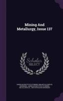 Mining And Metallurgy, Issue 137