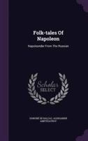 Folk-Tales Of Napoleon