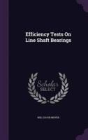 Efficiency Tests On Line Shaft Bearings
