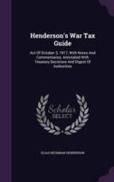Henderson's War Tax Guide