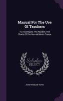 Manual For The Use Of Teachers