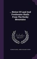 ... Notice Of Land And Freshwater Shells From The Rocky Mountains