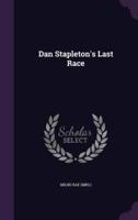 Dan Stapleton's Last Race
