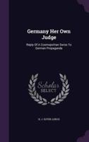 Germany Her Own Judge