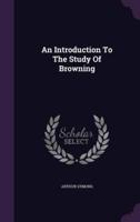 An Introduction To The Study Of Browning