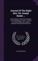 Journal Of The Right Hon. Sir Joseph Banks ...