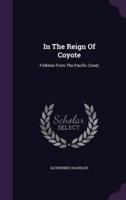 In The Reign Of Coyote