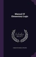 Manual of Elementary Logic