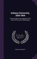 Indiana University, 1820-1904