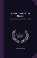 In The Track Of The Moors