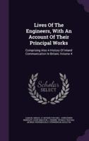 Lives Of The Engineers, With An Account Of Their Principal Works