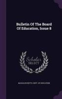 Bulletin Of The Board Of Education, Issue 8