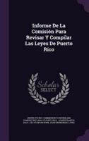 Informe De La Comisión Para Revisar Y Compilar Las Leyes De Puerto Rico