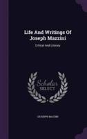 Life And Writings Of Joseph Mazzini