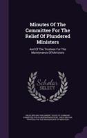 Minutes Of The Committee For The Relief Of Plundered Ministers