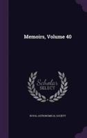 Memoirs, Volume 40