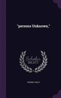 "Persons Unknown,"