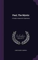 Paul, The Mystic