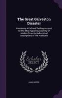 The Great Galveston Disaster