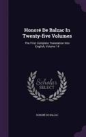 Honoré De Balzac In Twenty-Five Volumes
