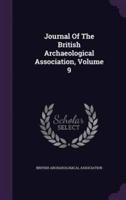 Journal Of The British Archaeological Association, Volume 9