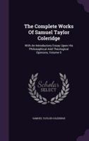 The Complete Works Of Samuel Taylor Coleridge