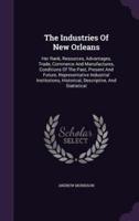 The Industries Of New Orleans