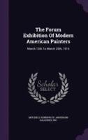 The Forum Exhibition Of Modern American Painters