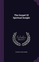 The Gospel Of Spiritual Insight