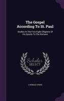 The Gospel According To St. Paul