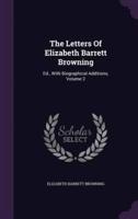 The Letters Of Elizabeth Barrett Browning