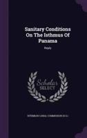 Sanitary Conditions On The Isthmus Of Panama