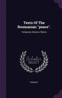 Texts Of The Roumanian "Peace".