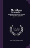 The Milborne Reformatory
