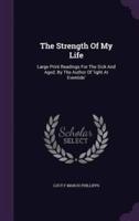 The Strength Of My Life