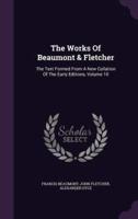 The Works Of Beaumont & Fletcher