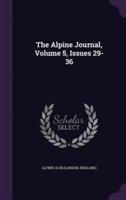 The Alpine Journal, Volume 5, Issues 29-36
