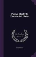 Poems, Chiefly In The Scottish Dialect