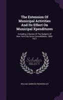 The Extension of Municipal Activities and Its Effect on Municipal Xpenditures