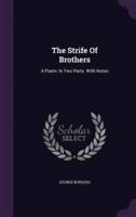 The Strife Of Brothers