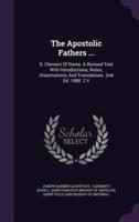 The Apostolic Fathers ...