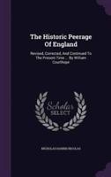 The Historic Peerage Of England