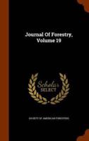 Journal Of Forestry, Volume 19