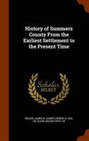 History of Summers County From the Earliest Settlement to the Present Time