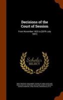 Decisions of the Court of Session: From November 1825 to [20Th July 1841]