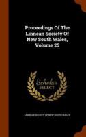 Proceedings Of The Linnean Society Of New South Wales, Volume 25
