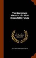 The Newcomes; Memoirs of a Most Respectable Family