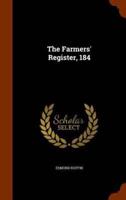 The Farmers' Register, 184