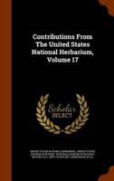 Contributions From The United States National Herbarium, Volume 17