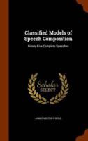 Classified Models of Speech Composition: Ninety-Five Complete Speeches